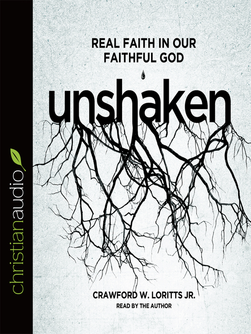Title details for Unshaken by Crawford Loritts - Available